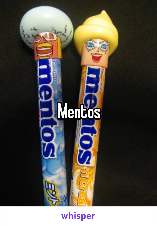 Mentos