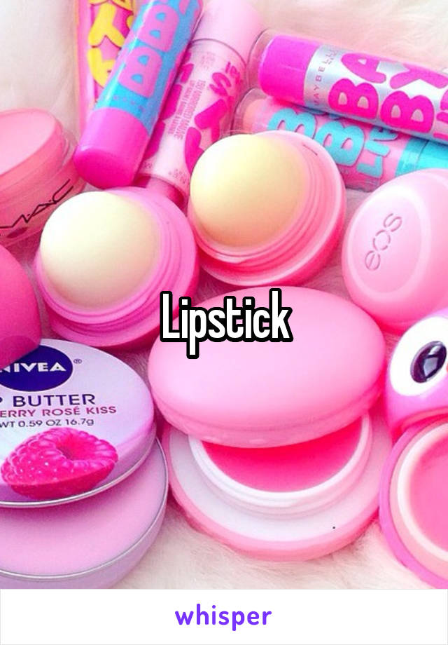 Lipstick