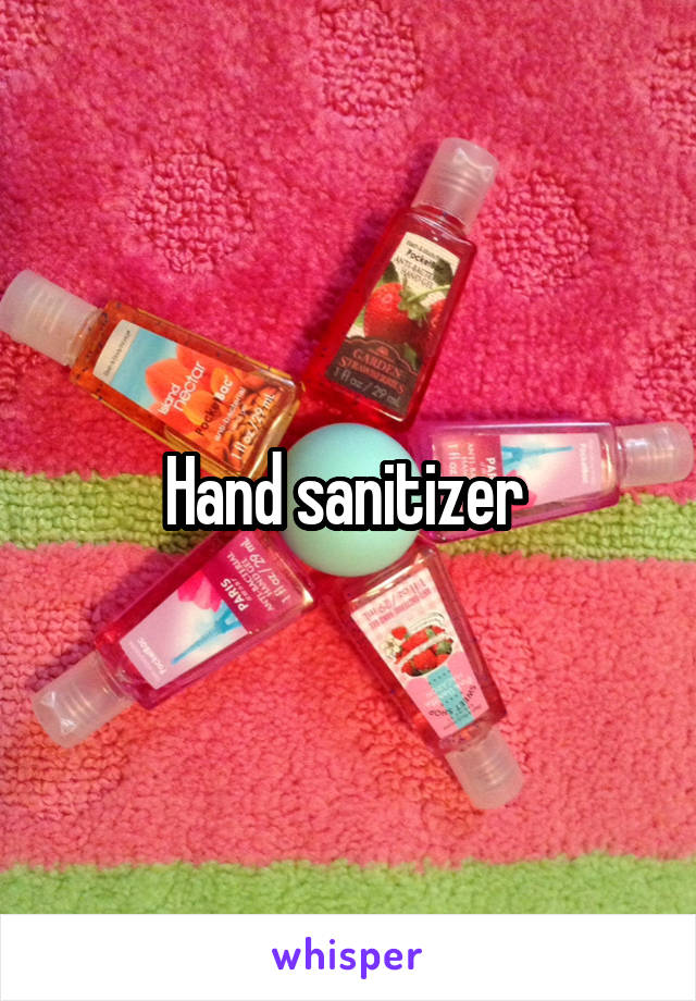 Hand sanitizer 