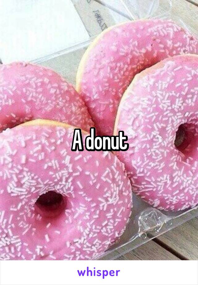 A donut