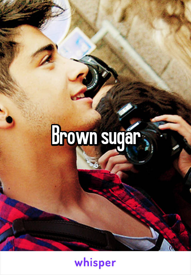 Brown sugar