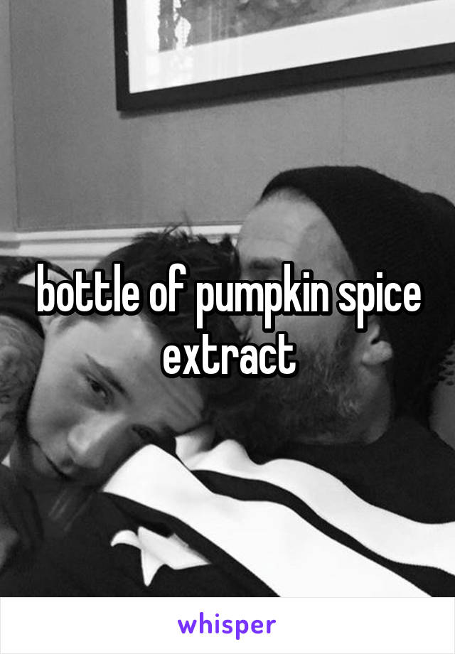 bottle of pumpkin spice extract