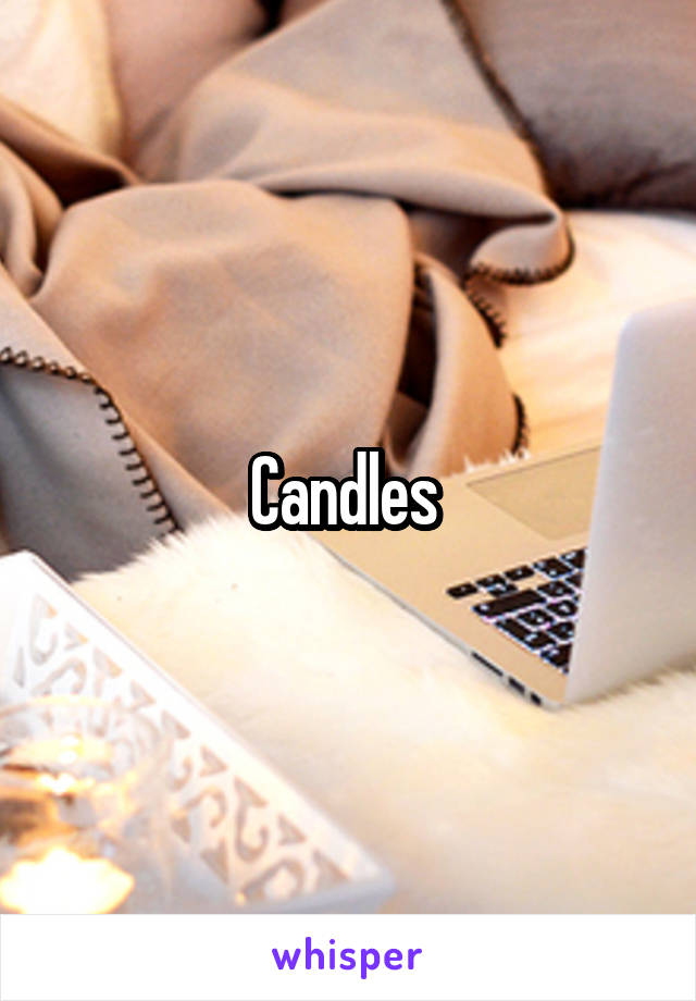 Candles 