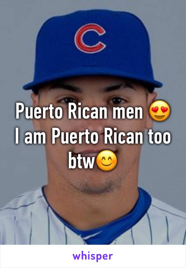 Puerto Rican men 😍
I am Puerto Rican too btw😊