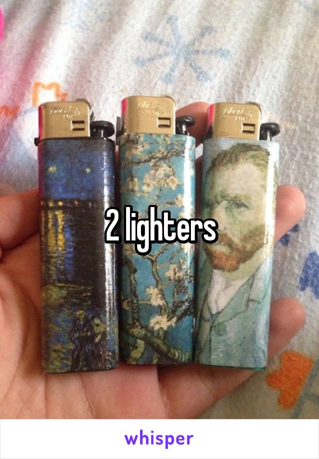 2 lighters