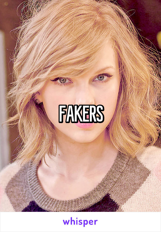 FAKERS