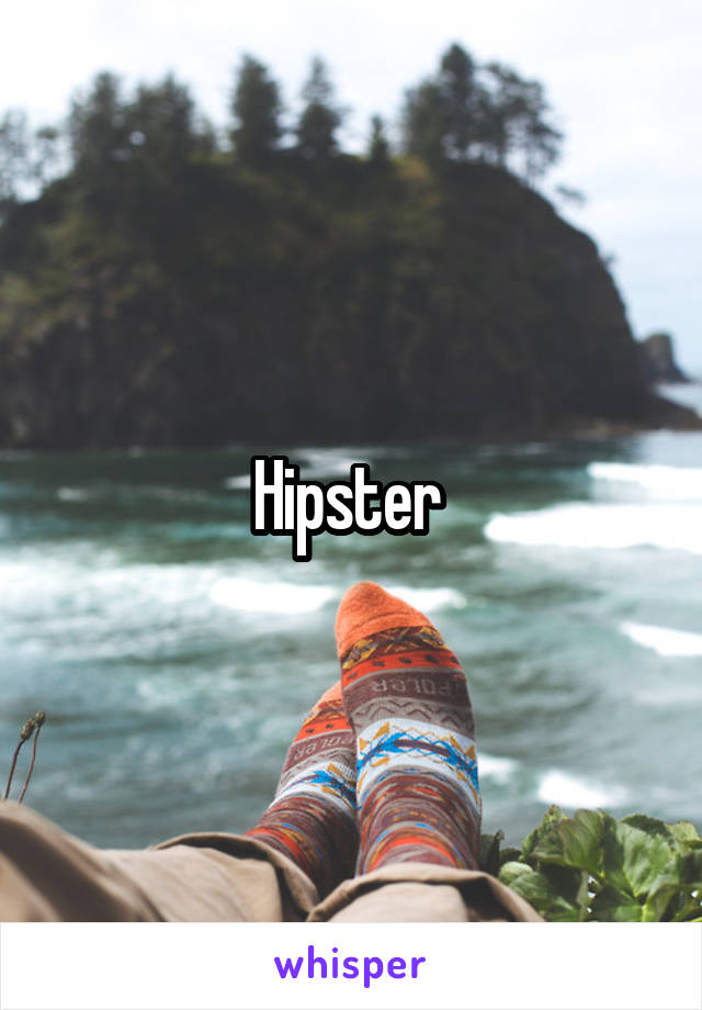 Hipster 