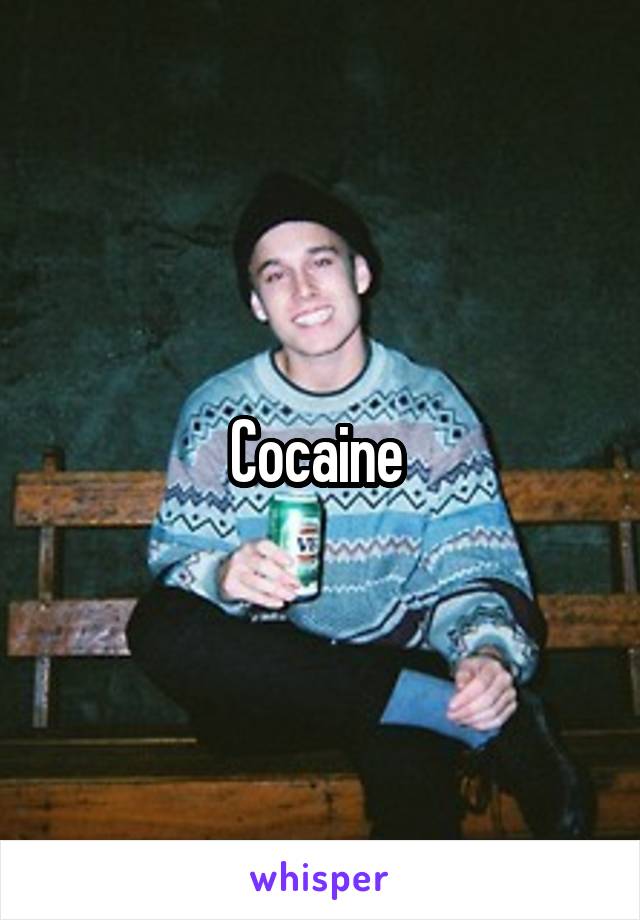 Cocaine 