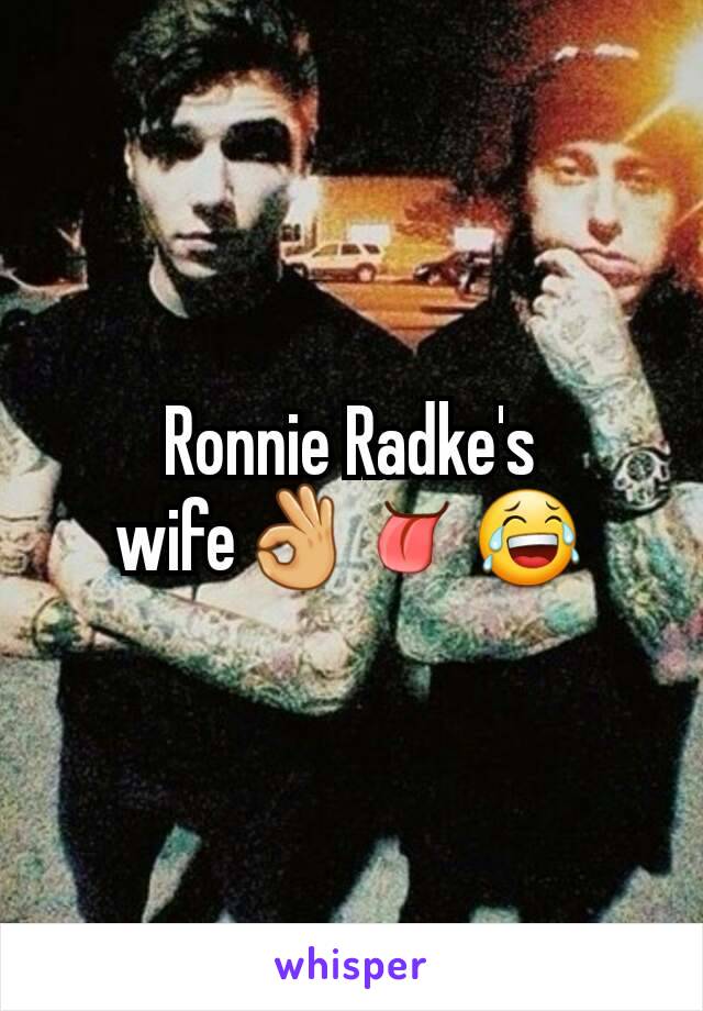 Ronnie Radke's wife👌👅😂