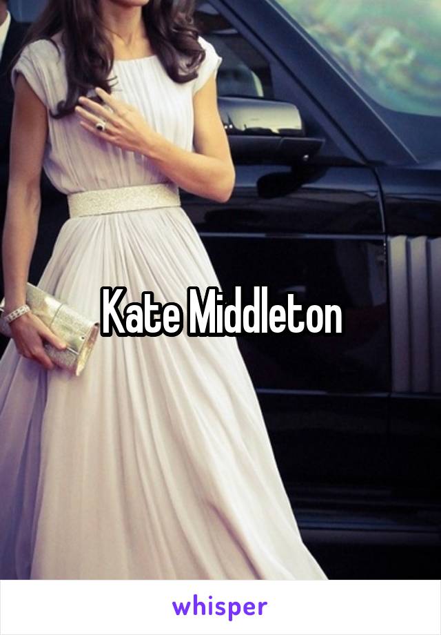 Kate Middleton