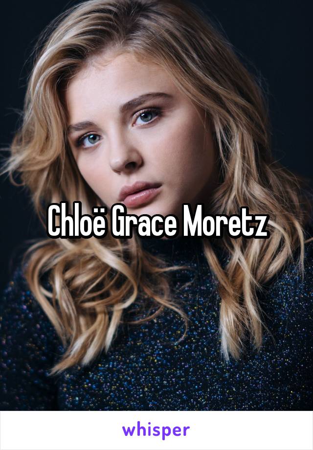 Chloë Grace Moretz