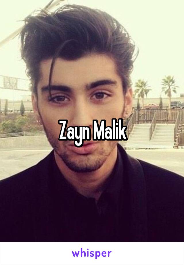 Zayn Malik