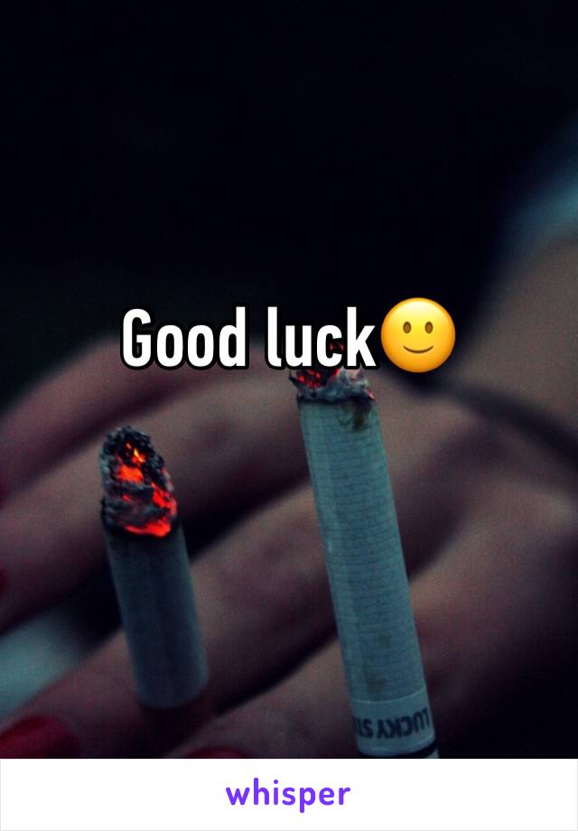 Good luck🙂