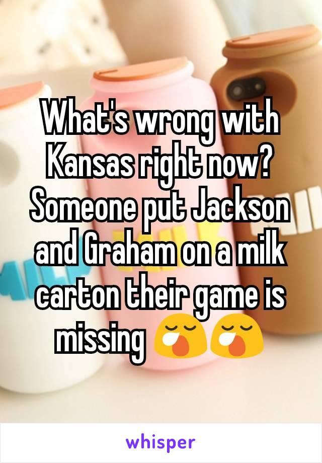 What's wrong with Kansas right now? Someone put Jackson and Graham on a milk carton their game is missing 😪😪