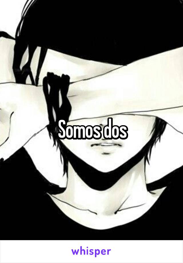 Somos dos