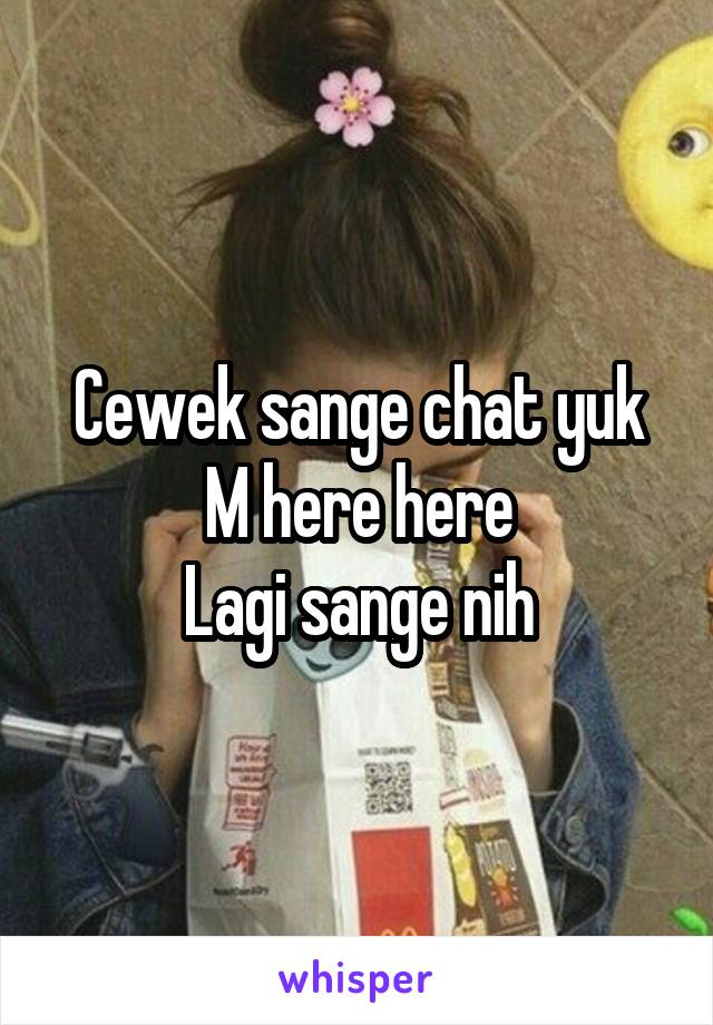 Cewek sange chat yuk
M here here
Lagi sange nih