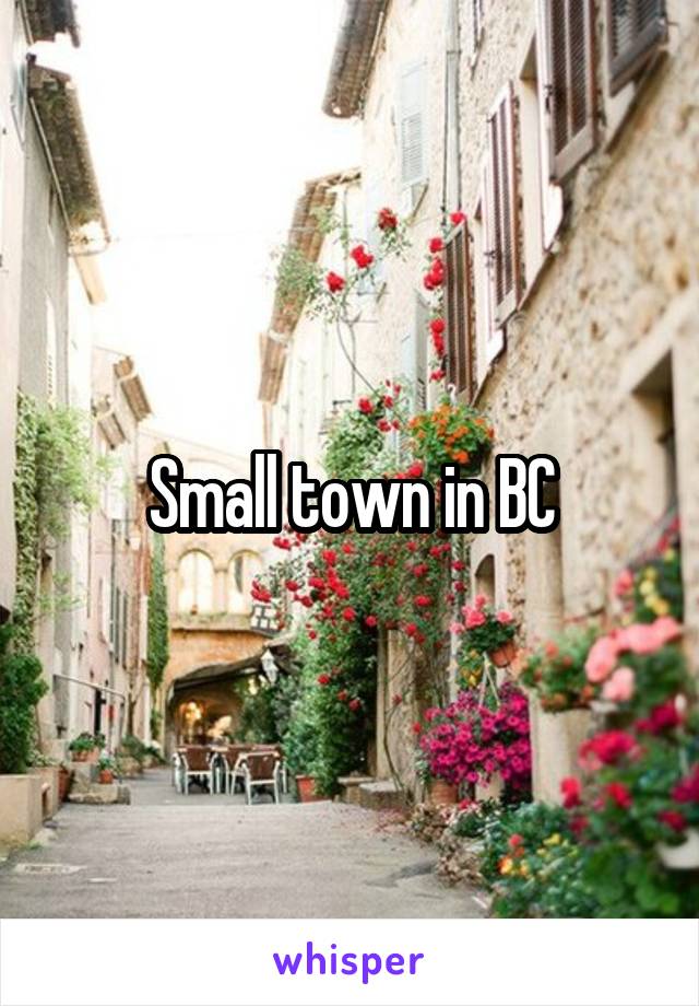 Small town in BC