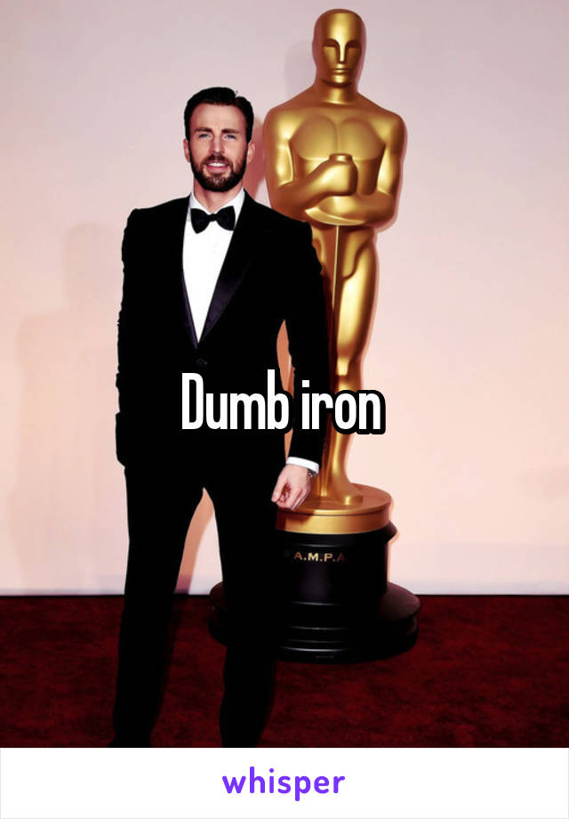 Dumb iron 