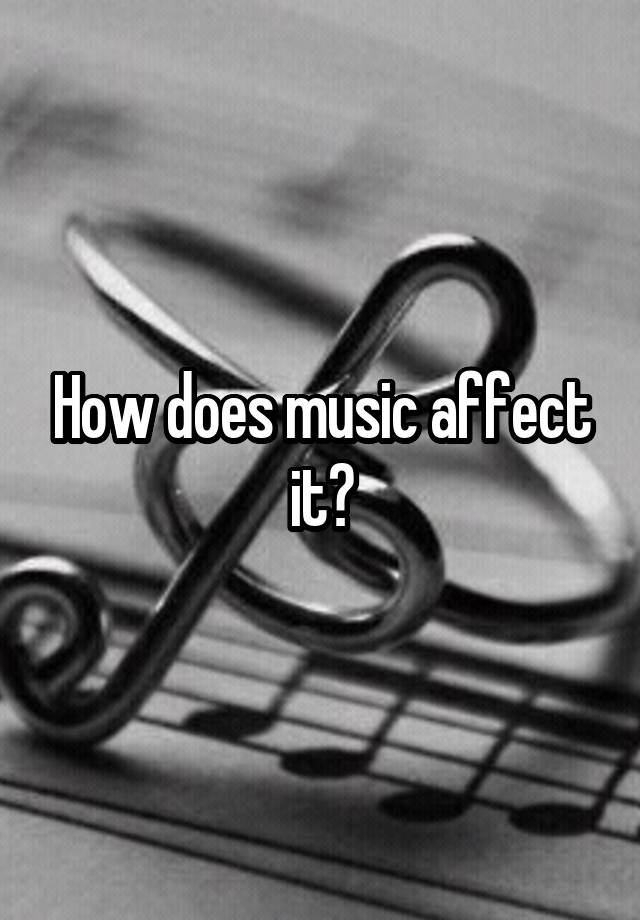 how-does-music-affects-your-mood-8-different-ways-explained-blognox