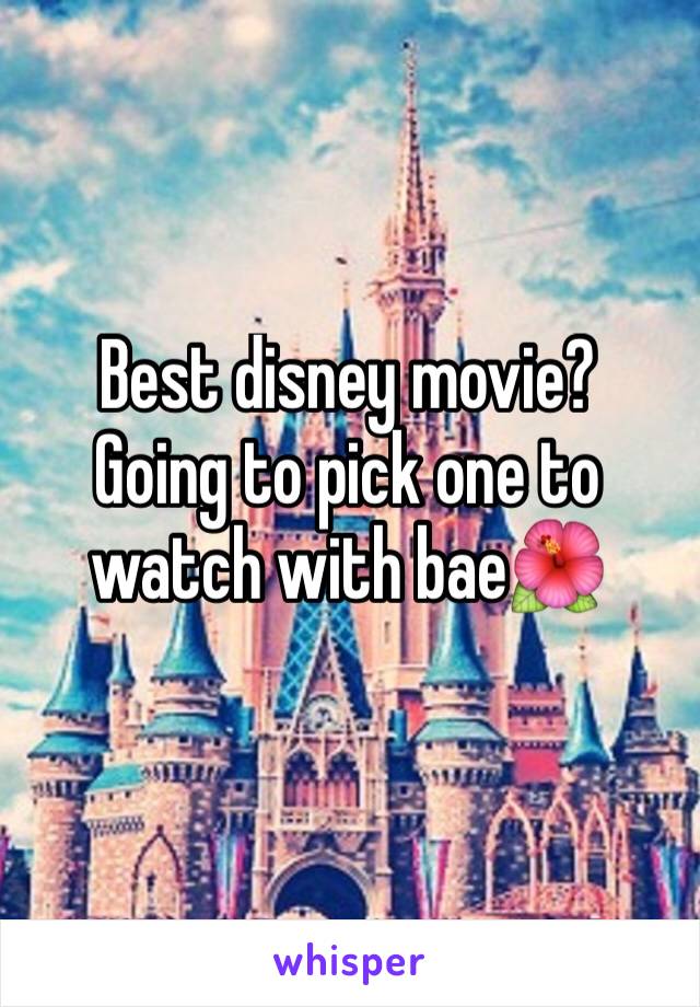 Best disney movie?
Going to pick one to watch with bae🌺