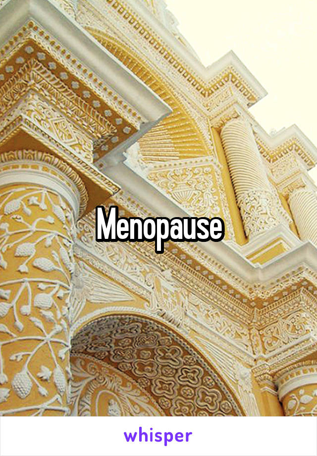 Menopause