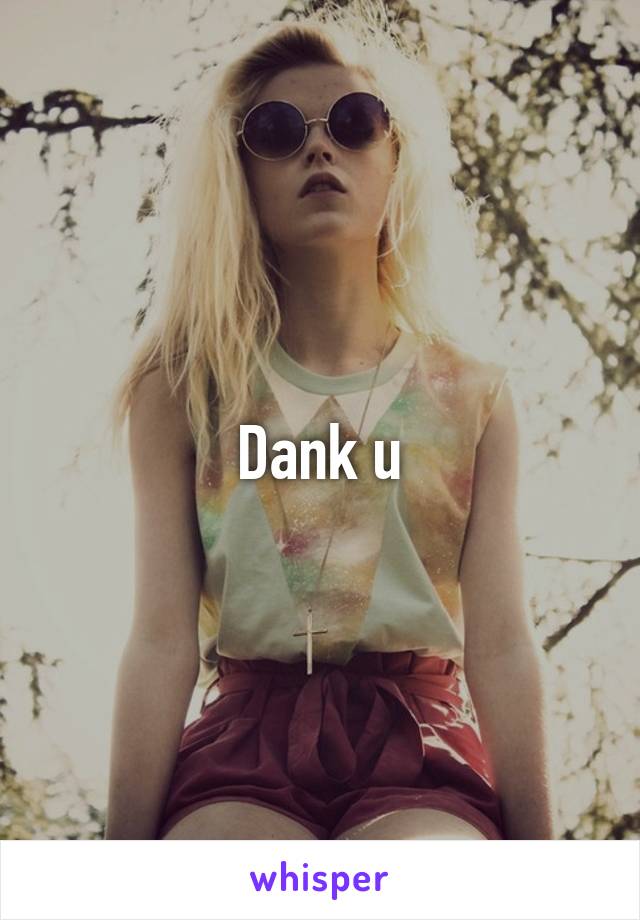 Dank u