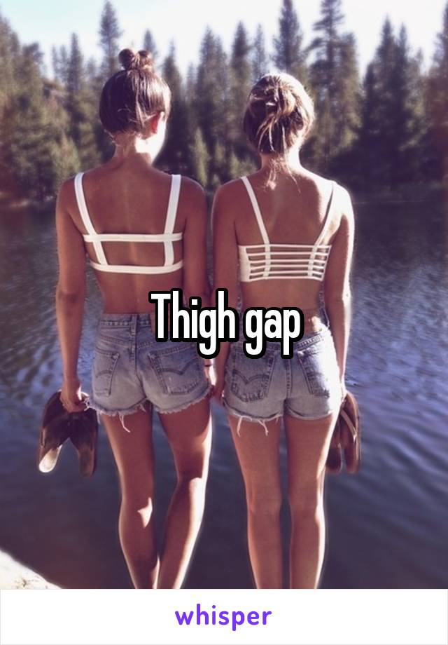 Thigh gap