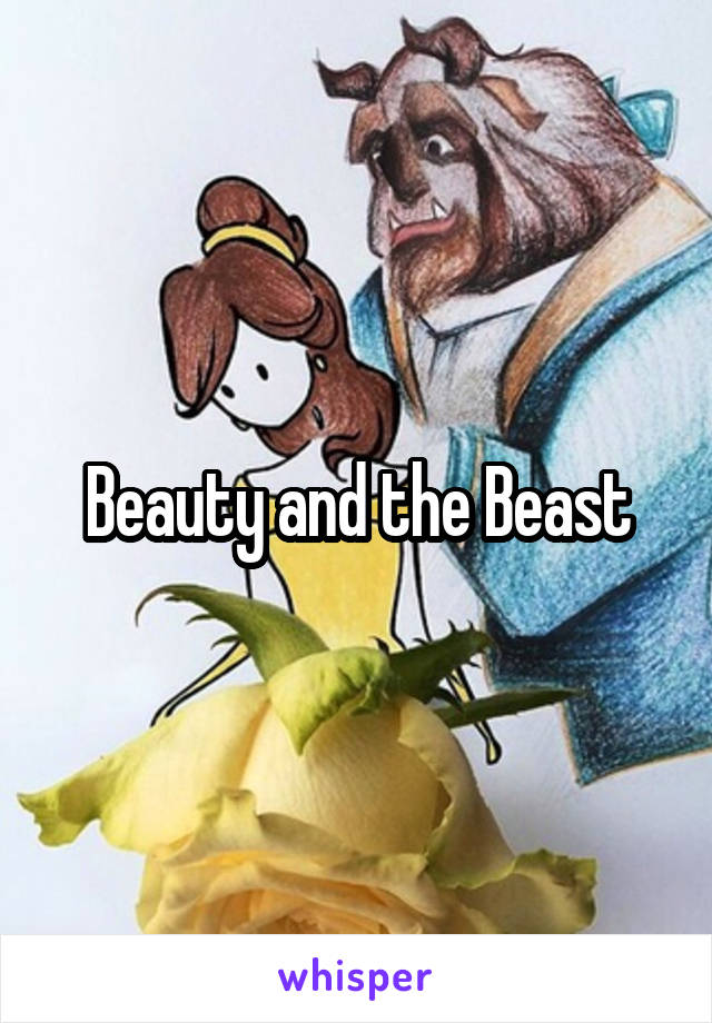 Beauty and the Beast