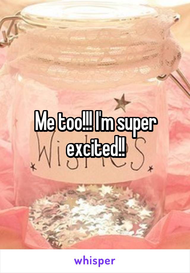 Me too!!! I'm super excited!!