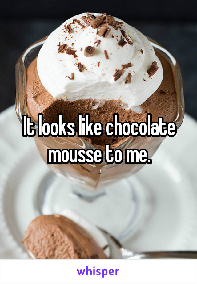 It looks like chocolate mousse to me.