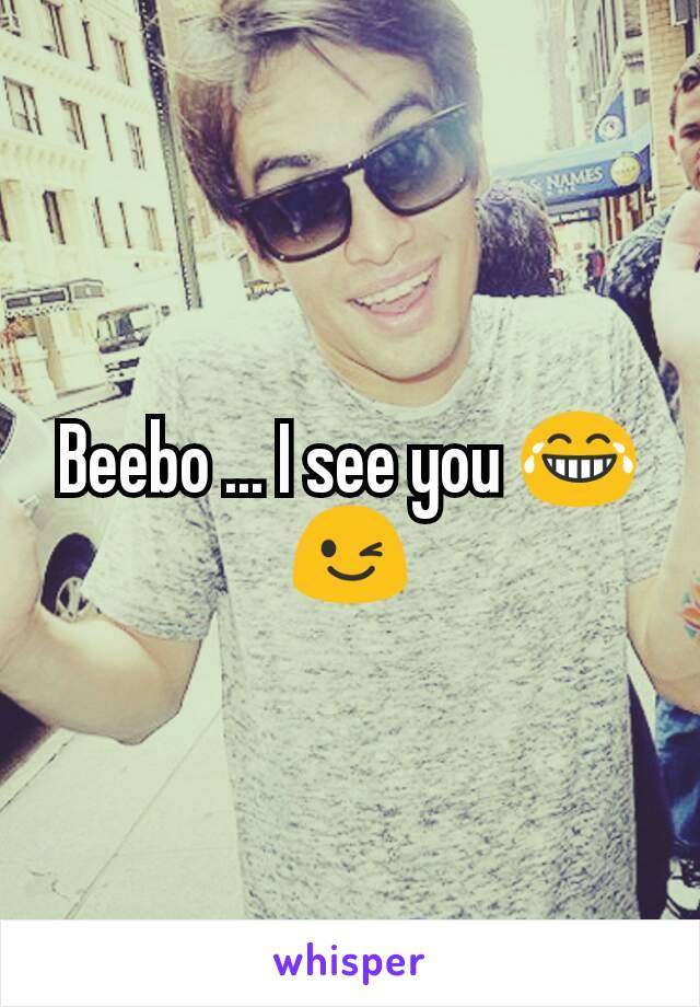 Beebo ... I see you 😂😉