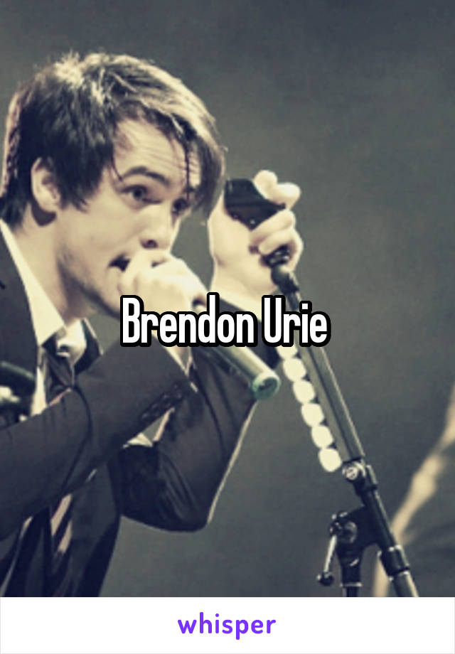 Brendon Urie 