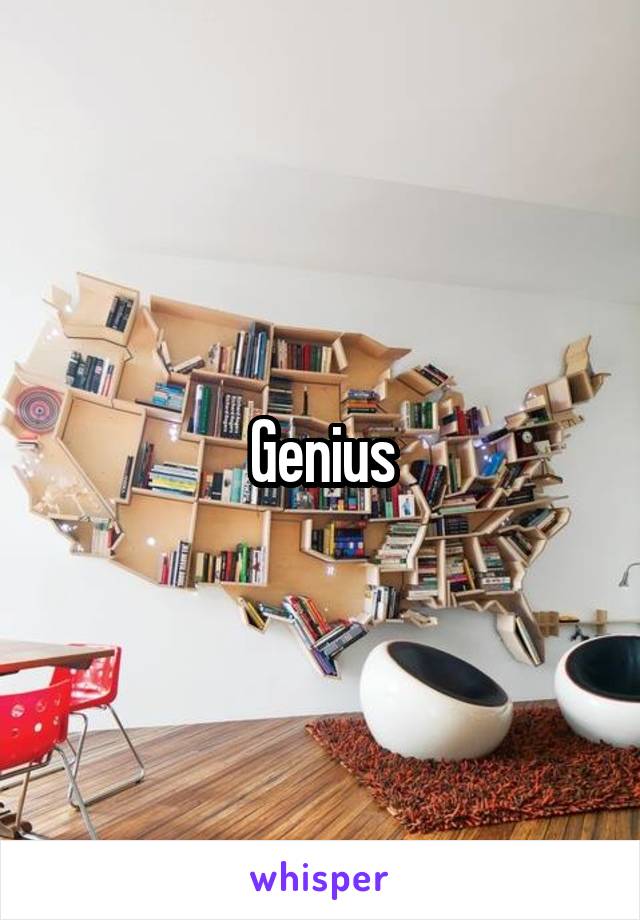 Genius