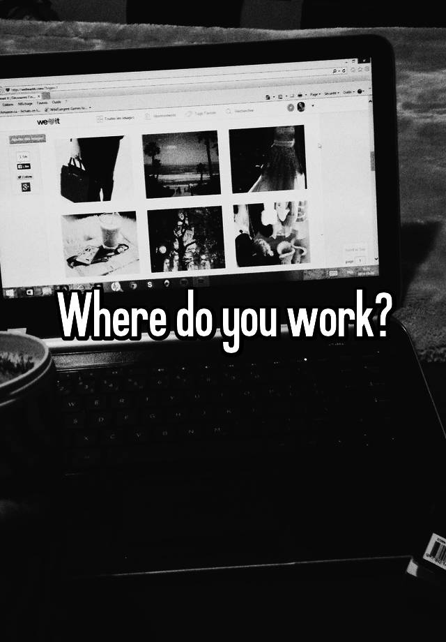 where-do-you-work