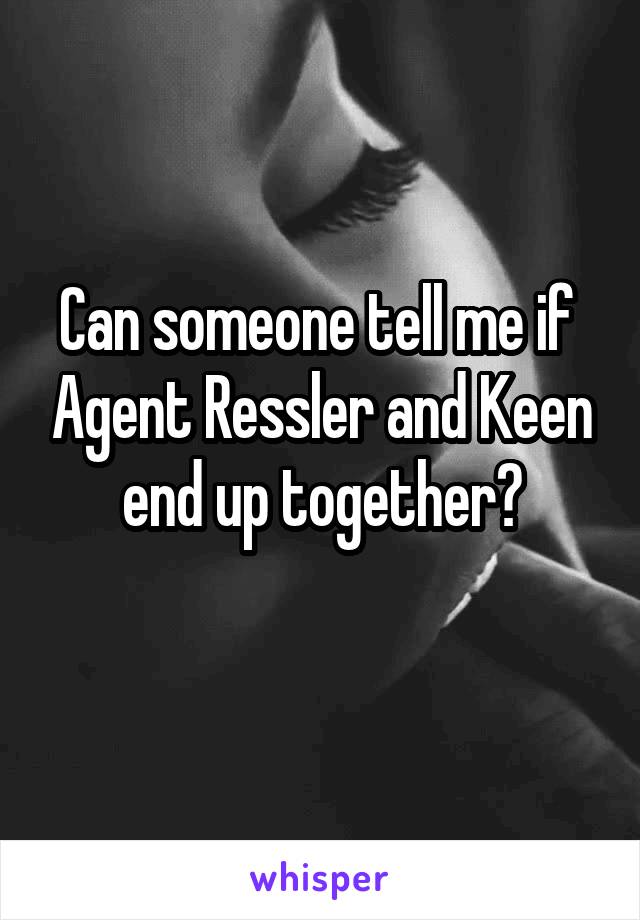 Can someone tell me if  Agent Ressler and Keen end up together?
