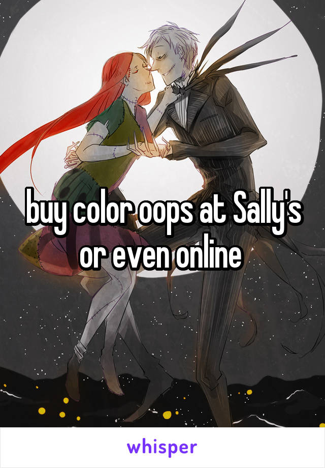 buy color oops at Sally's or even online 