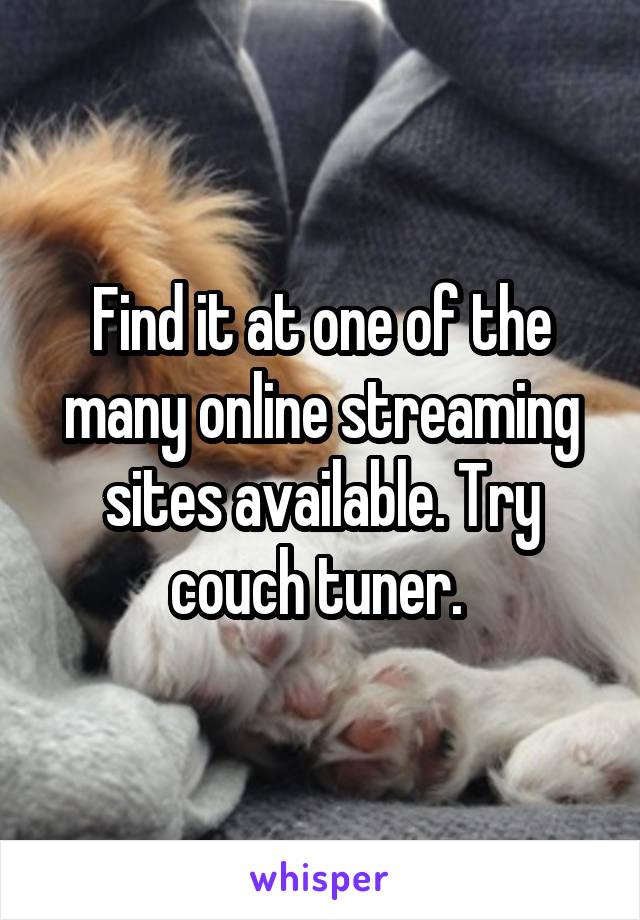 Find it at one of the many online streaming sites available. Try couch tuner. 