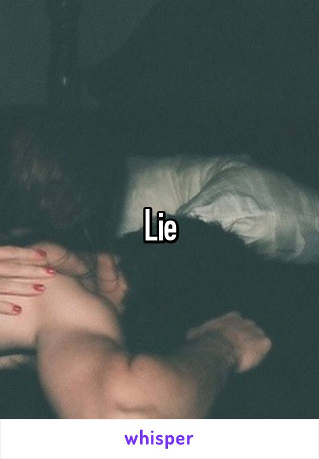 Lie