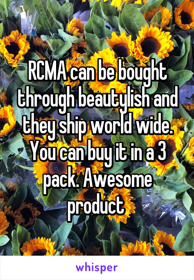 RCMA can be bought through beautylish and they ship world wide. You can buy it in a 3 pack. Awesome product 