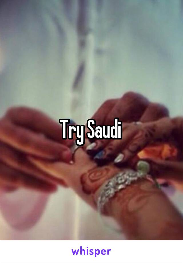 Try Saudi 