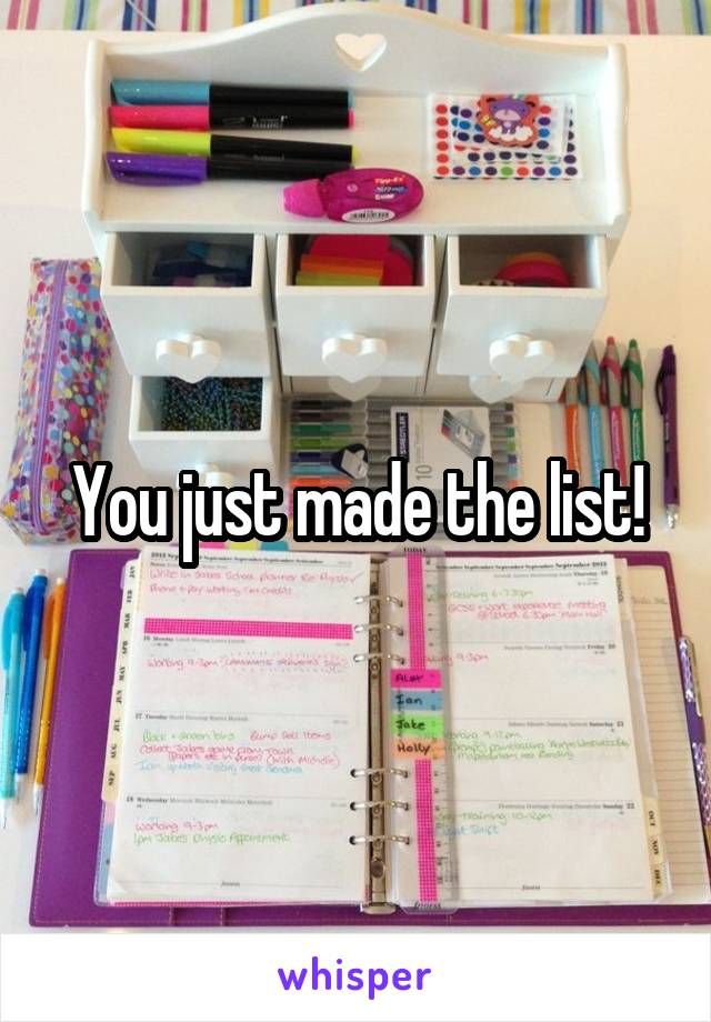 You just made the list!
