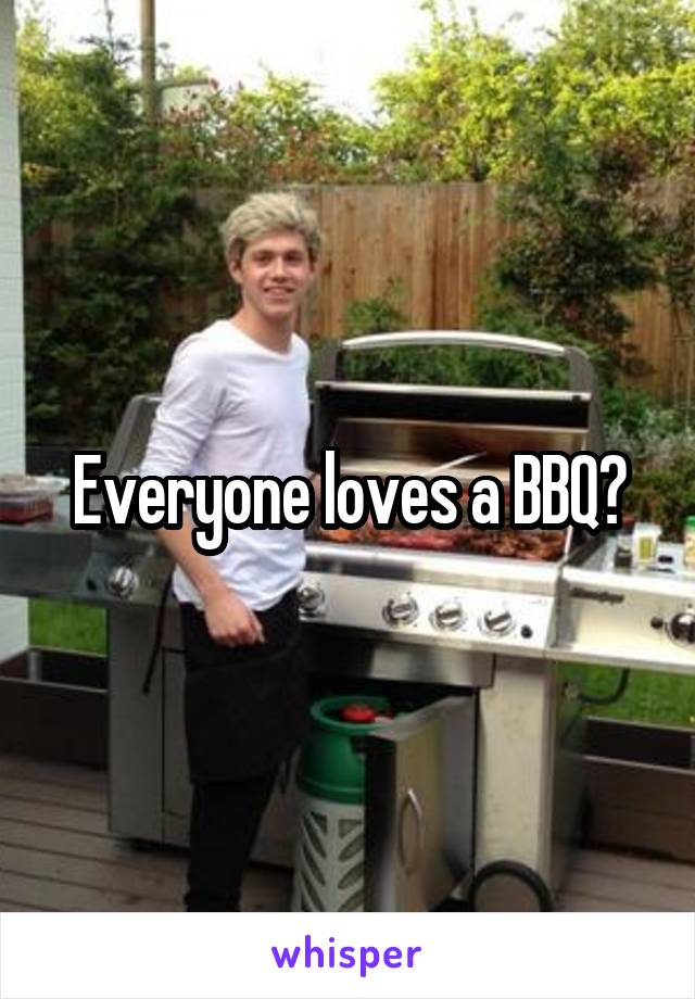 Everyone loves a BBQ?