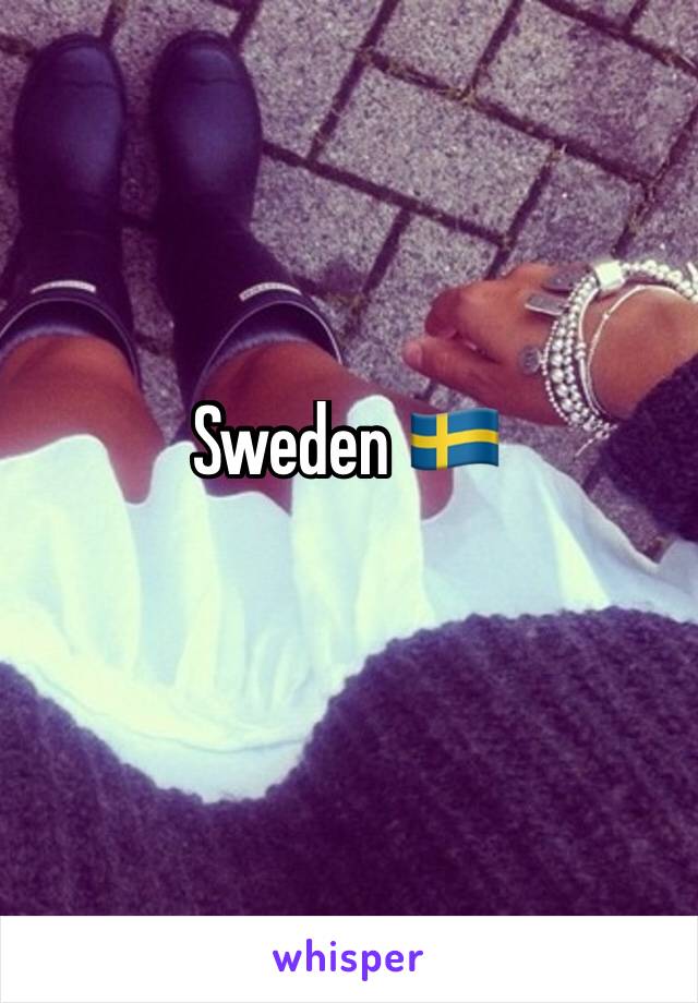 Sweden 🇸🇪 
