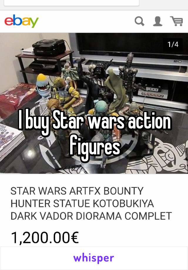I buy Star wars action figures
