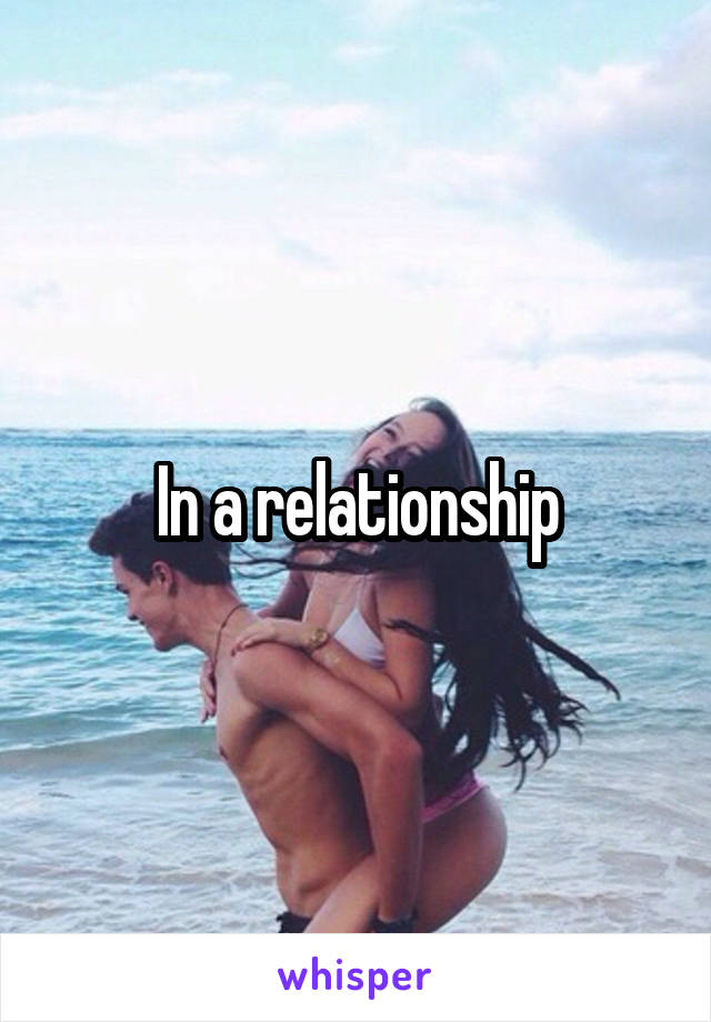 In a relationship