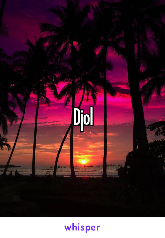 Djol