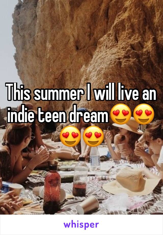 This summer I will live an indie teen dream😍😍😍😍