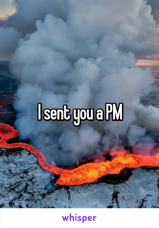 I sent you a PM