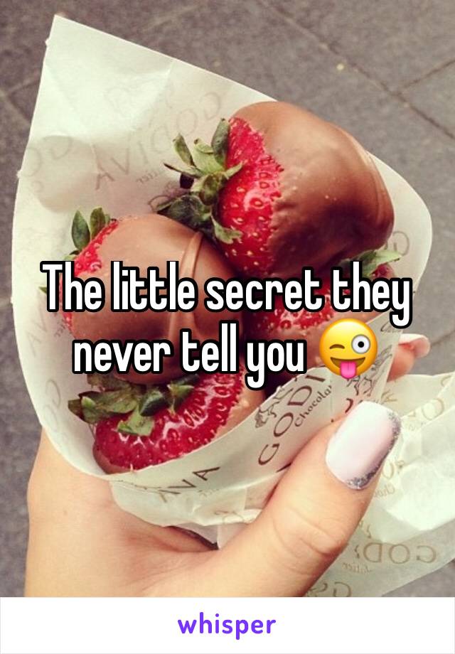 The little secret they never tell you 😜