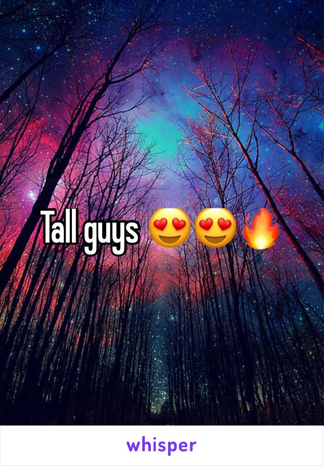 Tall guys 😍😍🔥